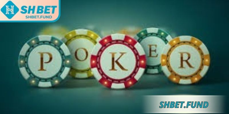 Poker SHBet – Trải Nghiệm Cá Cược Đỉnh Cao Cho Newbie 2 Luật chơi poker SHbet