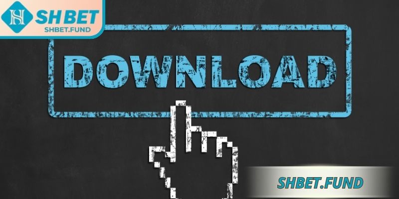 Hướng dẫn cách thức tải app SHbet trên Android 
